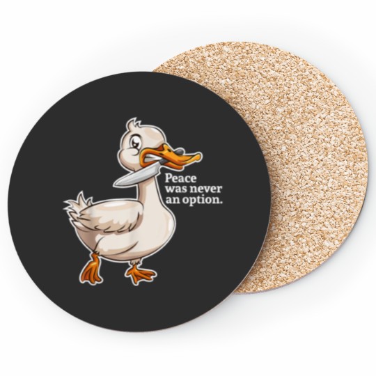 Discover Peace Was Never An Option Goose Game Coasters