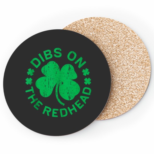 Discover Dibs On The Redhead St Patricks Day Coasters