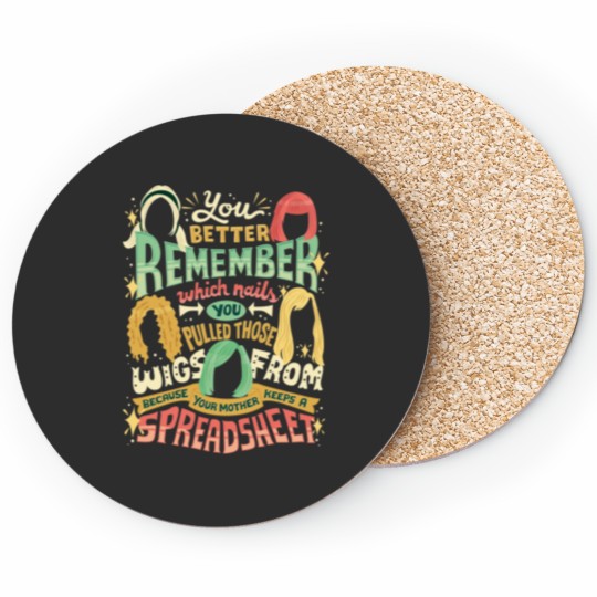 Discover Your mother keeps a spreadsheet Coasters