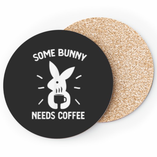 Discover Some Bunny Needs Coffee Funny Rabbit For Easter Day Coasters