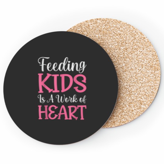 Discover Feeding Kids is a Work of Heart Cafeteria School Lunch Lady 9150 Coasters