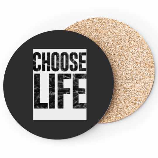 Discover CHOOSE LIFE Essential Coasters