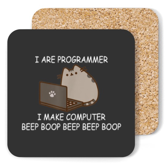 Discover I Are Programmer I Make Computer Beep Boop Funny Cat Coasters