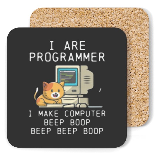 Discover i are programmer i make computer beep boop Classic Coasters