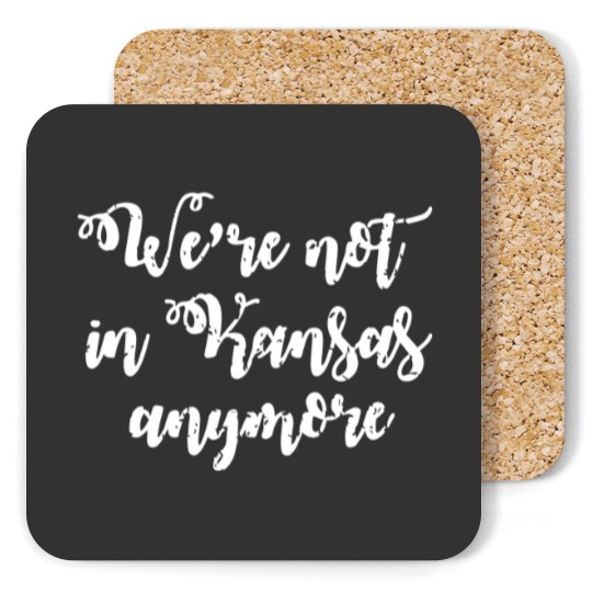Discover We're Not In Kansas Anymore Coasters