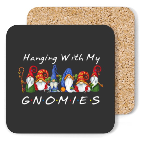 Discover Hanging With My Gnomies Funny Gnome Friend Coasters