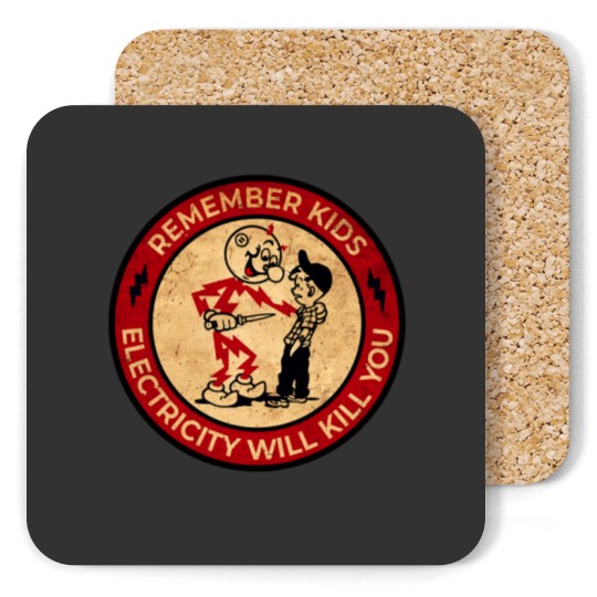 Discover Electricity Will Kill You Vintage Coasters
