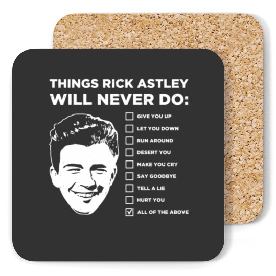 Discover Things Rick Astley Will Never Do Coasters