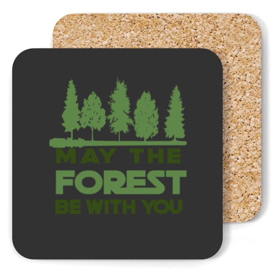Discover May the Forest be With you Coasters
