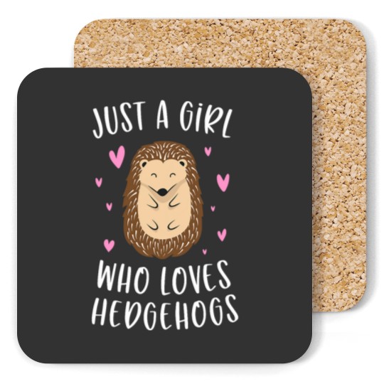 Discover Just A Girl Who Loves Hedgehogs Funny Hedgehog Gifts Girls Coasters