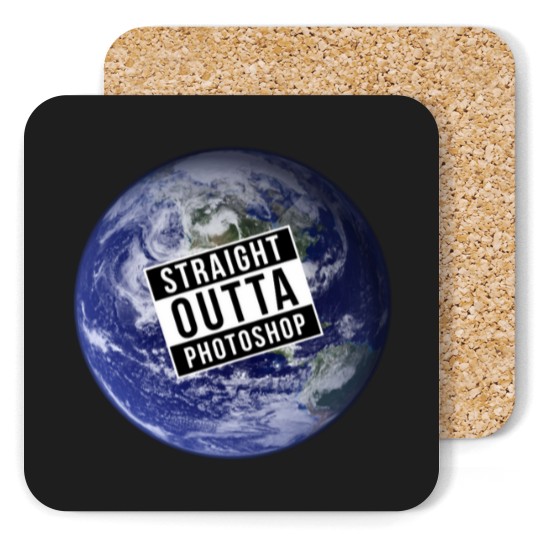 Discover Straight Outta Photoshop Earth Coasters