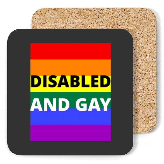 Discover Disabled  And Gay On Rainbow Background Coasters