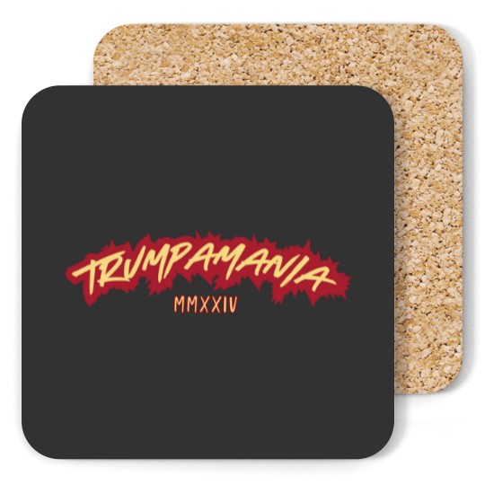 Discover Trumpamania 2024 Coasters, Trumpamania MMXXIV, Trump for President 2024 Coasters