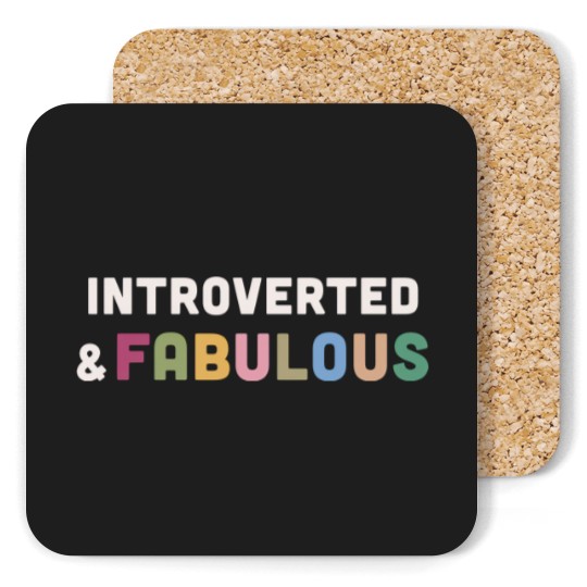 Discover Introverted & Fabulous! Coasters