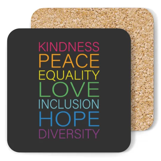 Discover Kindness Peace Equality Love Inclusion... Coasters