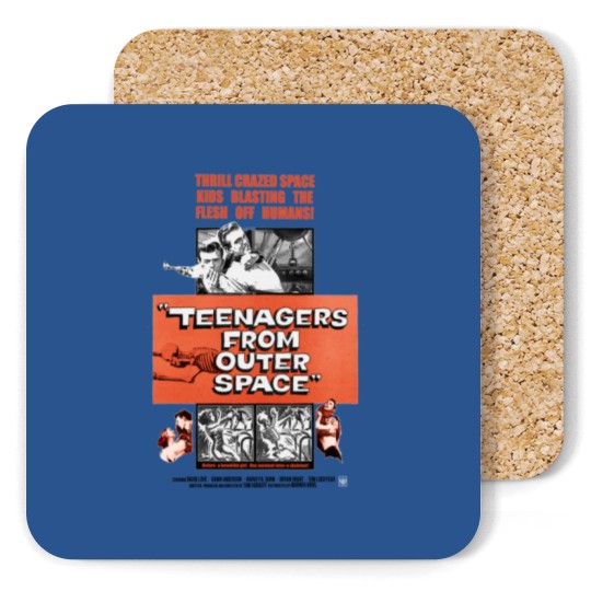 Discover Teenagers From Outer Space Coasters