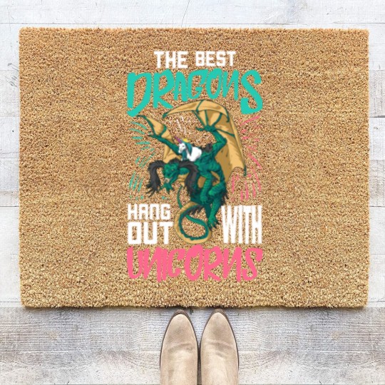 Discover The Best Dragons Hang Out With Unicorns Gift For A Coir Doormats