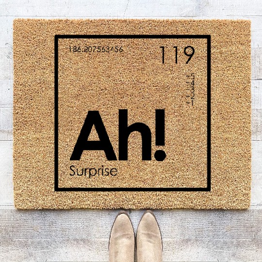 Discover Ah! The Element of Surprise Funny Periodic Table Coir Doormats