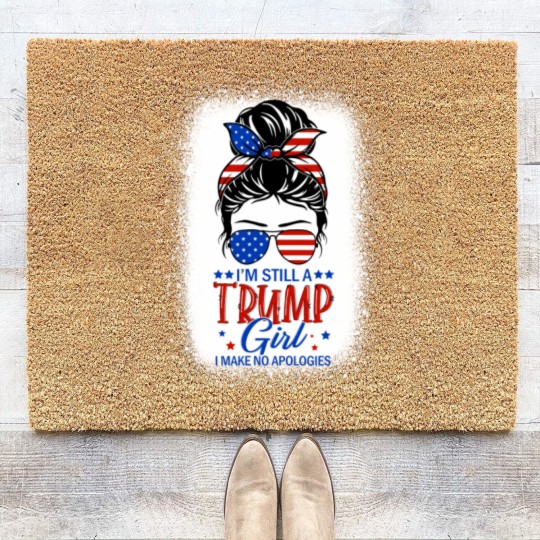 Discover I'm Still A Trump Girl I Make No Apologies Trump 2024 Women Coir Doormats