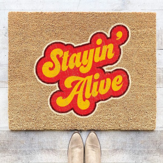 Discover Stayin'  Alive Coir Doormats
