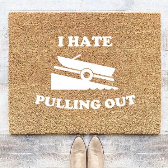 Discover I Hate Pulling Out Fishing Boating Launch Coir Doormats