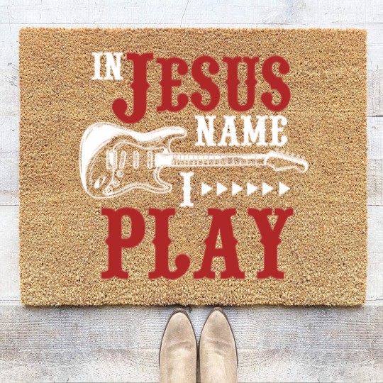 Discover In Jesus Name I Play Guitar Christian Guitar Player Coir Doormats