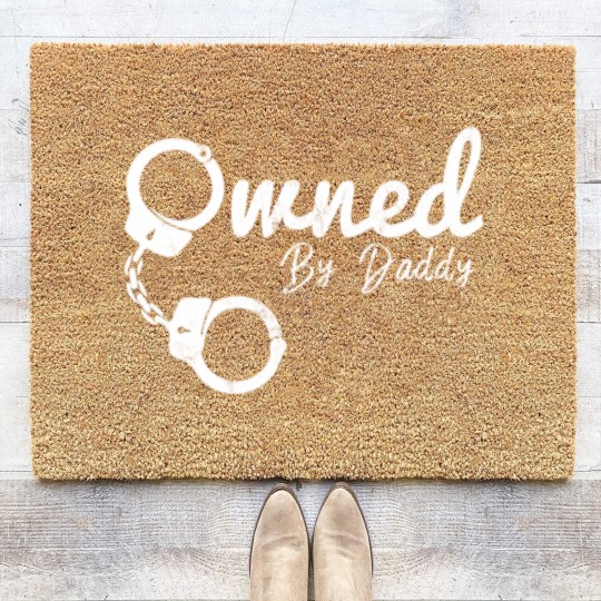 Discover Owned By Daddy Bdsm Clothing Ddlg Submissive Coir Doormats
