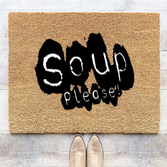 Discover Soup please - Soup - Coir Doormats