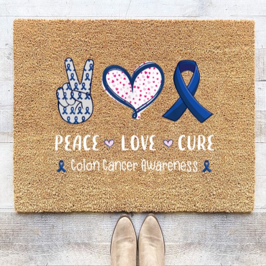 Discover Love Colon Coir Doormats Peace Love cure Colon cancer awareness