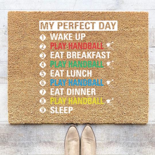 Discover My Perfect Day Play Handball Coir Doormats Cool Player Gift Coir Doormats