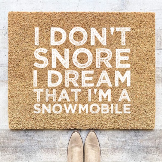 Discover I Dont Snore I Dream Im A Snowmobile Coir Doormats