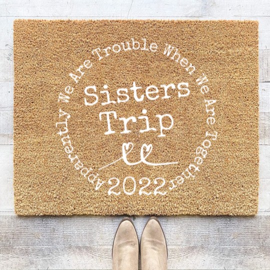Discover Sisters Trip 2022 - Sisters Trip 2022 - Coir Doormats