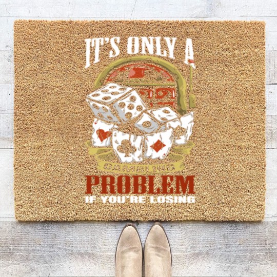 Discover Funny Gambling Gambler Gamble Casino Games - Gambling - Coir Doormats