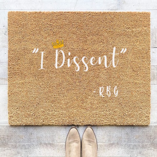 Discover I Dissent RBG Ruth Bader Ginsburg Coir Doormats