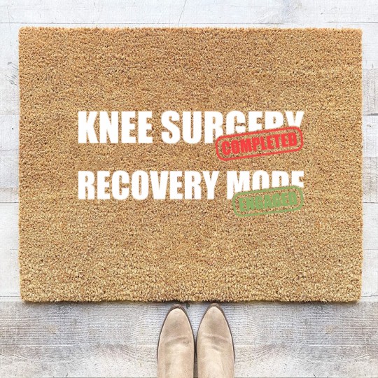 Discover Knee Surgery Completed Recovery Mode Knee Replacement Coir Doormats