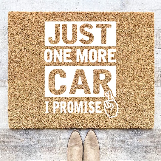 Discover Car - Just One More Car I Promise Funny Mechanic Coir Doormats