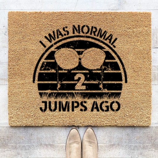 Discover I Was Normal 2 Jumps Ago Paratrooper Airborne Coir Doormats