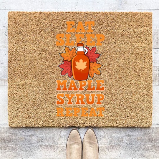 Discover Eat Sleep Maple Syrup Repeat Farmer Sugar Maker Quebec Farm Coir Doormats