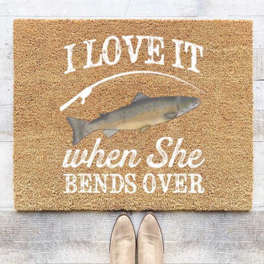Discover Pacific Salmon I Love It When She Bends Over Fishing Humor Coir Doormats