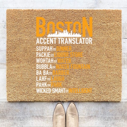 Discover Wicked Smaht Boston Accent Translator BostoniansT-Coir Doormats