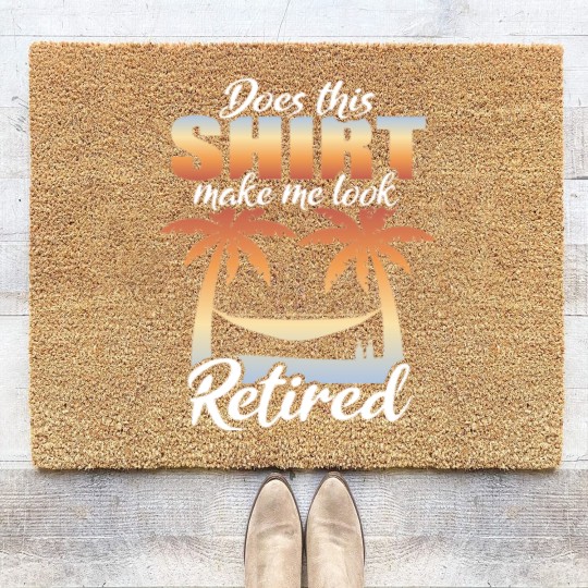 Discover Does This Coir Doormats Make Me Look Retired Pension Calm Coir Doormats