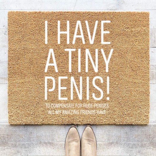 Discover I Have A Tiny Penis Coir Doormats Bachelor Party Coir Doormats