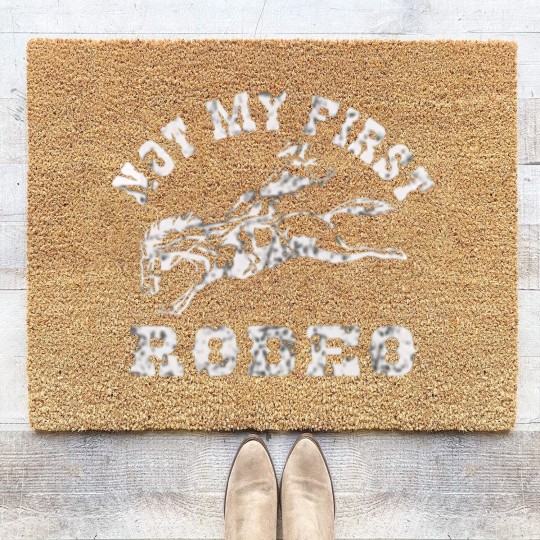 Discover Not My First Rodeo Coir Doormats