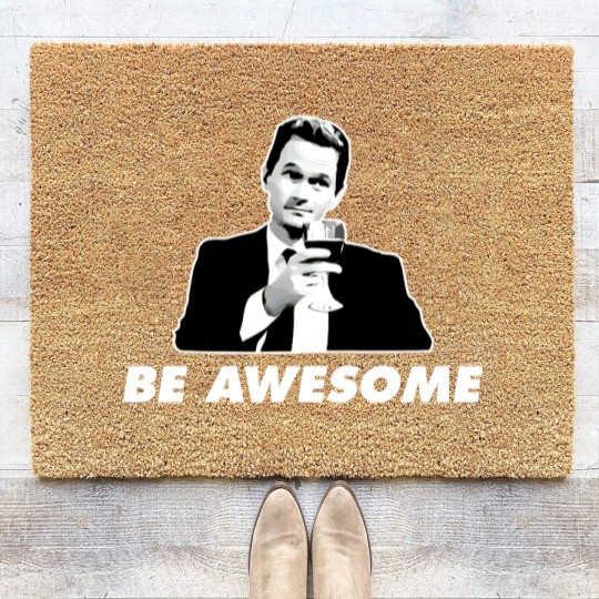 Discover Be Awesome Barney Stinson How I Met Your Mother - How I Met Your Mother - Coir Doormats