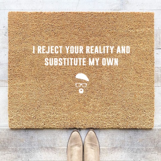 Discover I Reject Your Reality and Substitute My Own - Mythbusters - Coir Doormats