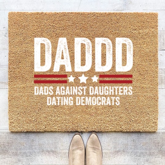 Discover Daddd Dads Against Daughters Dating Democrats Coir Doormats