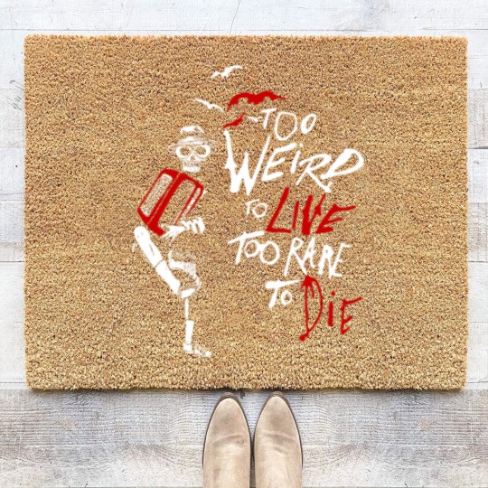 Discover weird - too weird to live too rare to die Coir Doormats