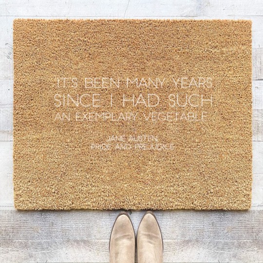 Discover "It's Been Many Years Since I Had Such An Exemplary Vegetable" - Jane Austen, Pride & Prejudice (White) - Jane Austen Quotes - Coir Doormats