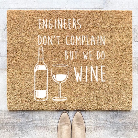 Discover Engineers Don'T Complain But We Do Wine Funny Coir Doormats