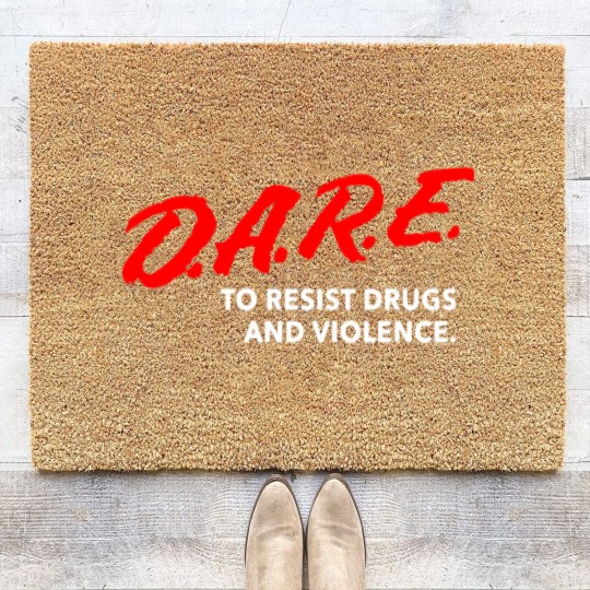 Discover Dare To Resist Drugs Violence Brand New Multiple S Coir Doormats